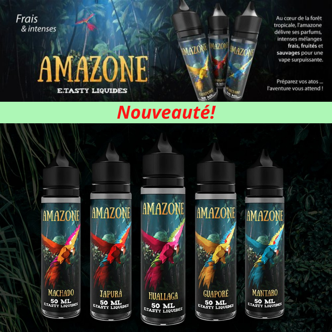 E-liquide Amazone E-Tasty chez Egovap à Cugnaux à 19,90€